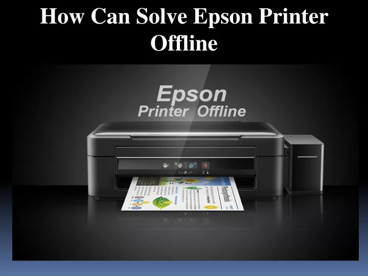 how can solve epson printer offline