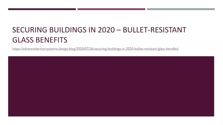 securing buildings in 2020 bullet resistant glass