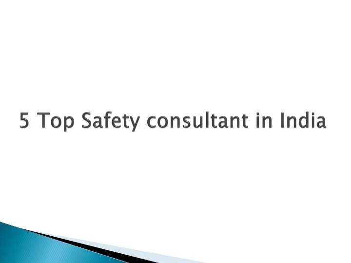5 top safety consultant in india