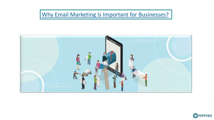 why email marketing is important for businesses