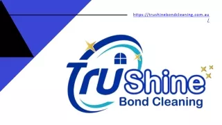 https trushinebondcleaning com au