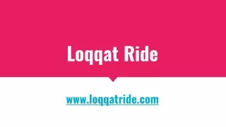loqqat ride