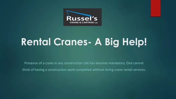rental cranes a big help