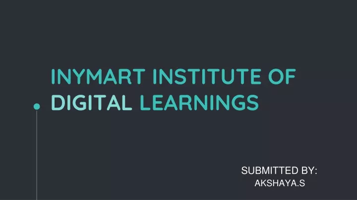 inymart institute of digital learnings