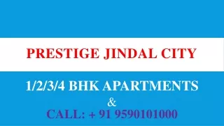 prestige jindal city