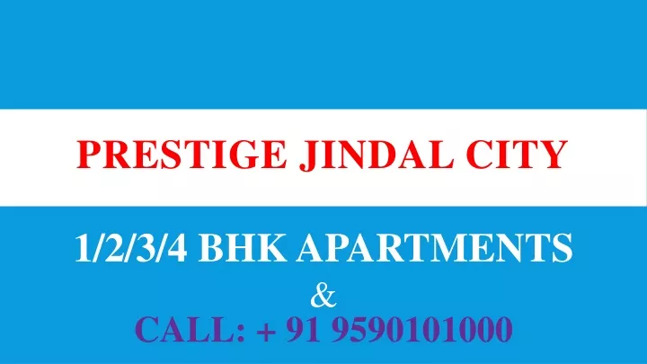 prestige jindal city