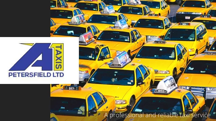 a professional and reliable taxi service