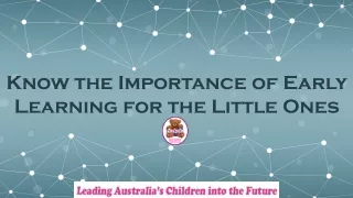 Know the Importance of Early Learning for the Little Ones