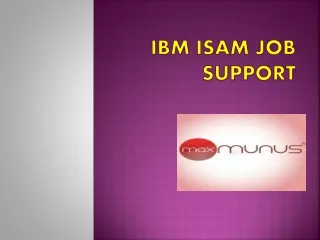 IBM ISAM JOB SUPPORT