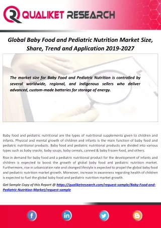 2020-2027 Baby Food and Pediatric Nutrition Market Demand, Supply, Production, Consumption, Export and Import