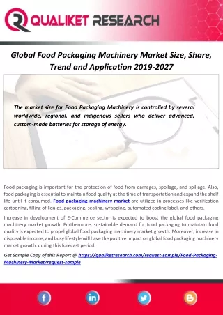 Food Packaging Machinery Market 2027 Size, Technology Trend, Development, Application, Business Outlook, Industry Analys