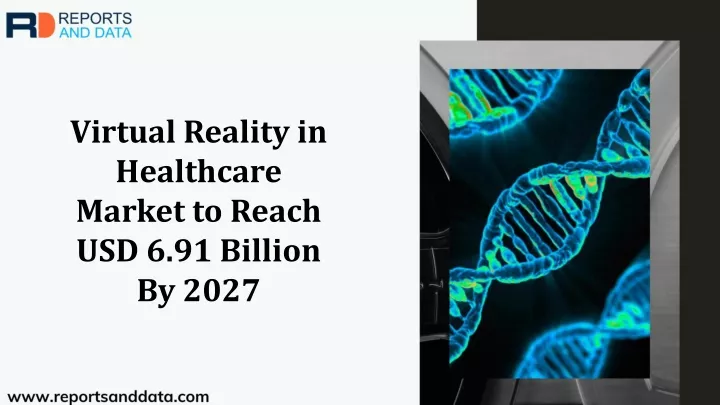 virtual reality in healthcare market to reach