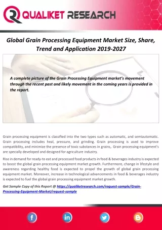 Grain Processing Equipment Market-Global Industry trend, Business Analysis, Top competitors, Application and Growth Rate