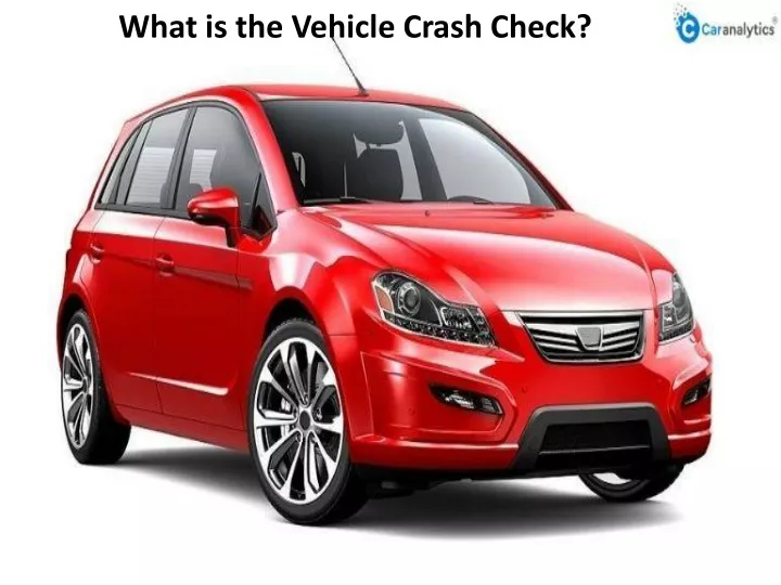 what is the vehicle crash check