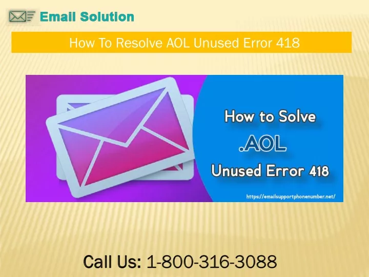 how to resolve aol unused error 418