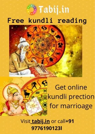Free kundli reading: Online kundali prediction for marriage by date of birth call  91 9776190123or visit tabij.in