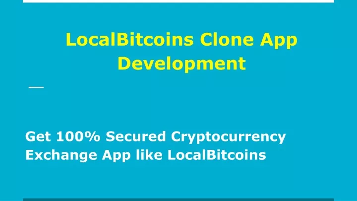 localbitcoins clone app development