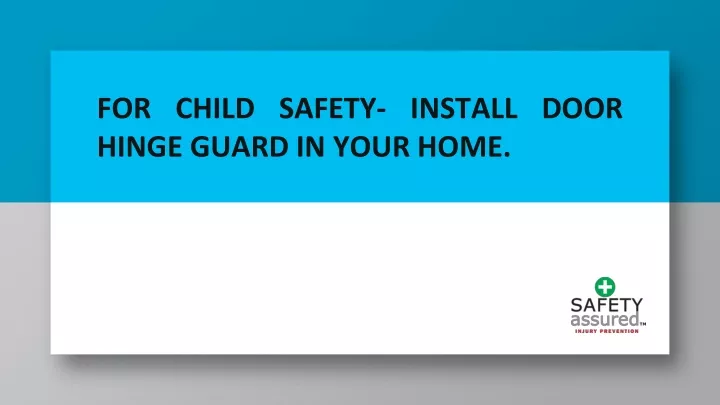 for child safety install door hinge guard in your home