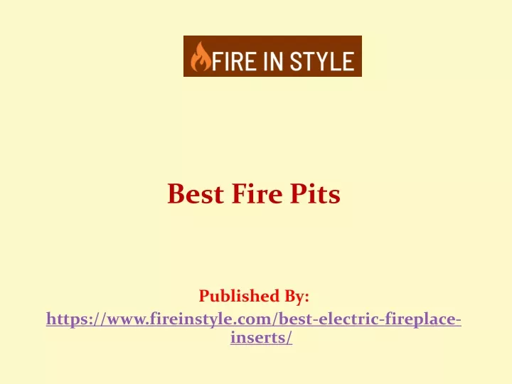 best fire pits published by https www fireinstyle com best electric fireplace inserts
