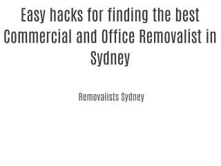 Easy hacks for finding the best Commercial and Office Removalist in Sydney