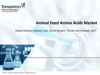 Animal Feed Amino Acids Market Forecasts to Register Substantial Expansion by 2020