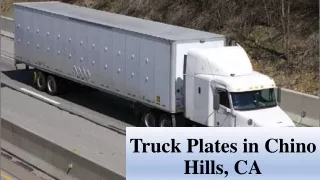 Truck Plates in Chino Hills, CA