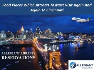 Food Places Which Attracts To Must Visit Again And Again To Cincinnati