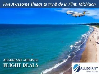 Five Awesome Things to try & do in Flint, Michigan