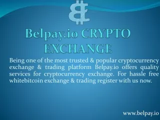 Cryptocurrency Exchange & Trading Platform | Whitebitcoin Exchange & Trading- Belpay.io