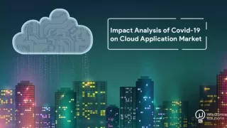 Impact analysis of Covid-19 on Cloud Application Market