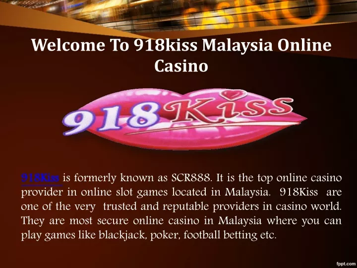 welcome to 918kiss malaysia online casino