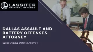 Dallas Assault and Battery Offenses Attorney