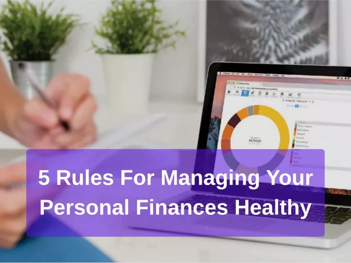 5 rules for managing your personal finances