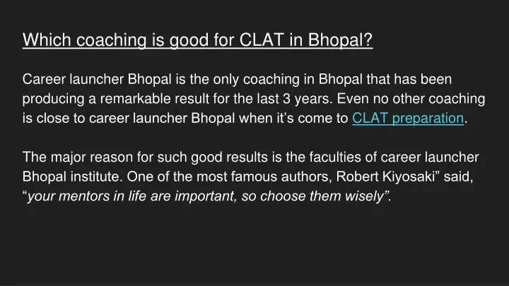 which coaching is good for clat in bhopal