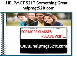 HELPMGT 521 T Something Great--helpmgt521t.com