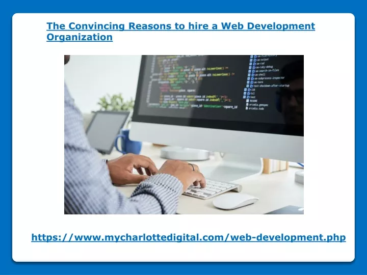 the convincing reasons to hire a web development