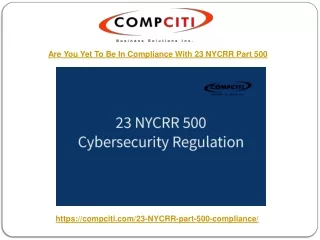 are you yet to be in compliance with 23 nycrr
