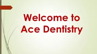 Ace Dentistry