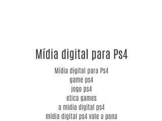 MÍDIA DIGITAL JOGOS PS4
