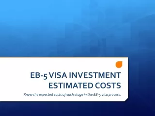 EB-5 Visa Investment Estimated Costs