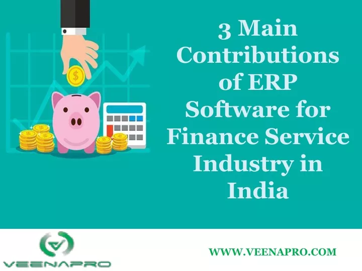 3 main contributions of erp software for finance