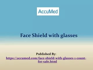 Face Shield with glasses