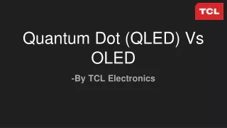 Quantum dot (qled) vs OLED