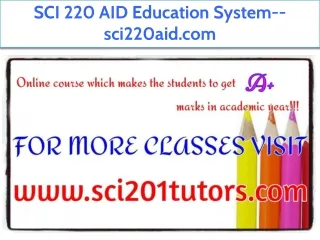 SCI 220 AID Education System--sci220aid.com