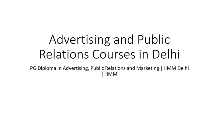 advertising and public relations courses in delhi