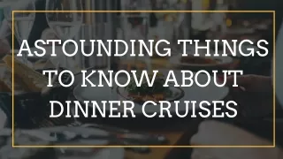 Fantabulous Dinner Cruises with Ambiance Dining