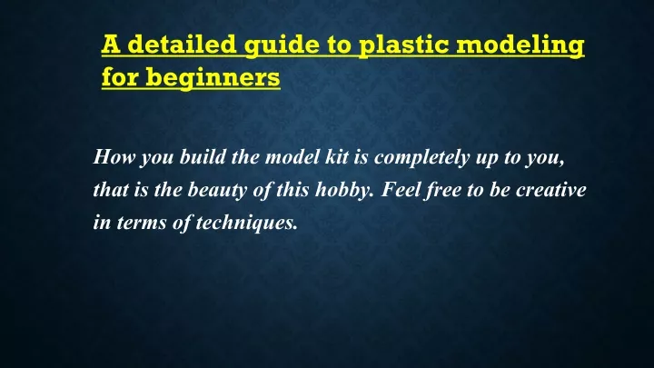 a detailed guide to plastic modeling for beginners