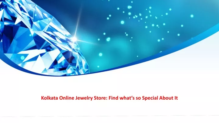 kolkata online jewelry store find what s so special about it