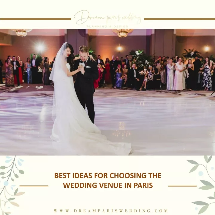 best ideas for choosing the wedding venue in paris