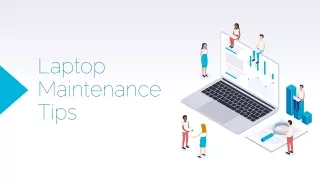 Laptop maintenance tips